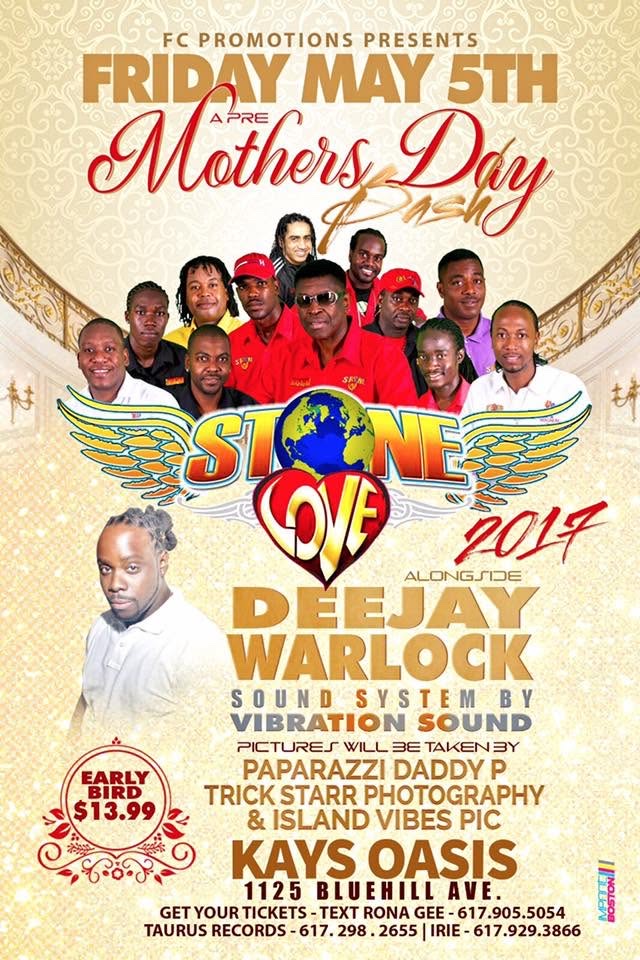 A PRE MOTHER'S DAY BASH — STONE LOVE 2017 flyer