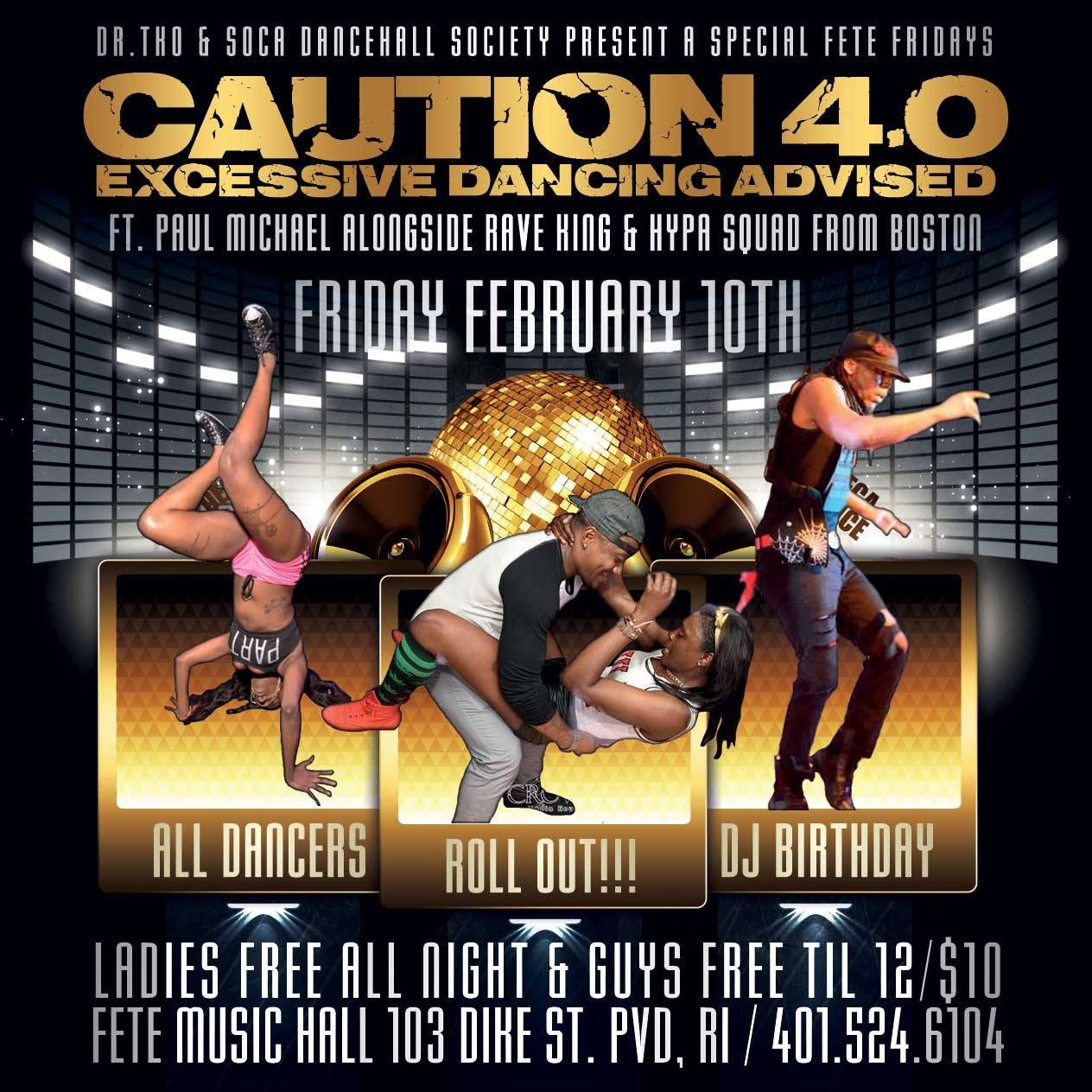 CAUTION 4.0 — EXCESSIVE DANCING ADVISED flyer
