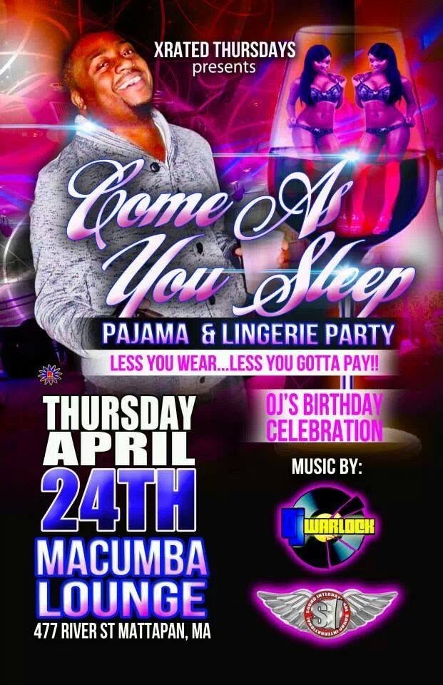 COME AS YOU SLEEP — PAJAMA & LINGERIE PARTY, OJ'S BIRTHDAY flyer