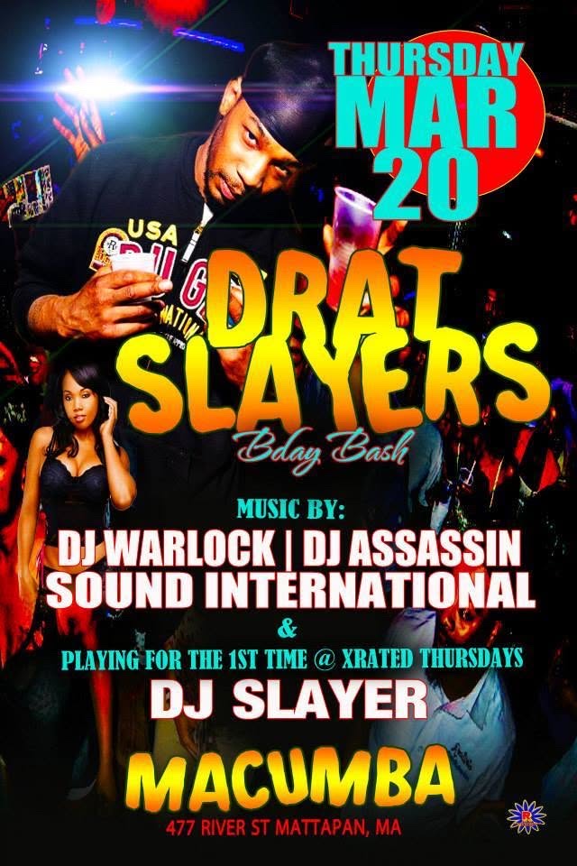 DRAT SLAYER'S BIRTHDAY BASH flyer