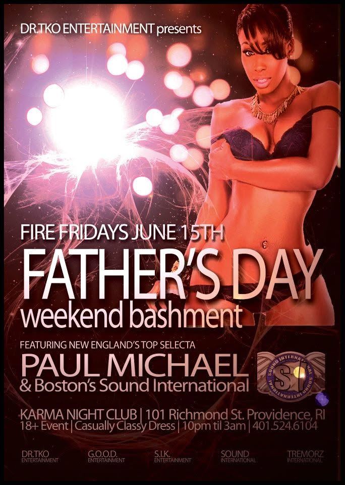 FIRE FRIDAYS — FATHER'S DAY WEEKEND BASHMENT flyer
