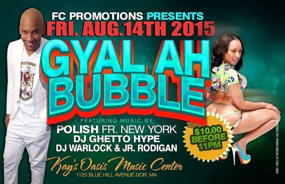 GYAL AH BUBBLE flyer