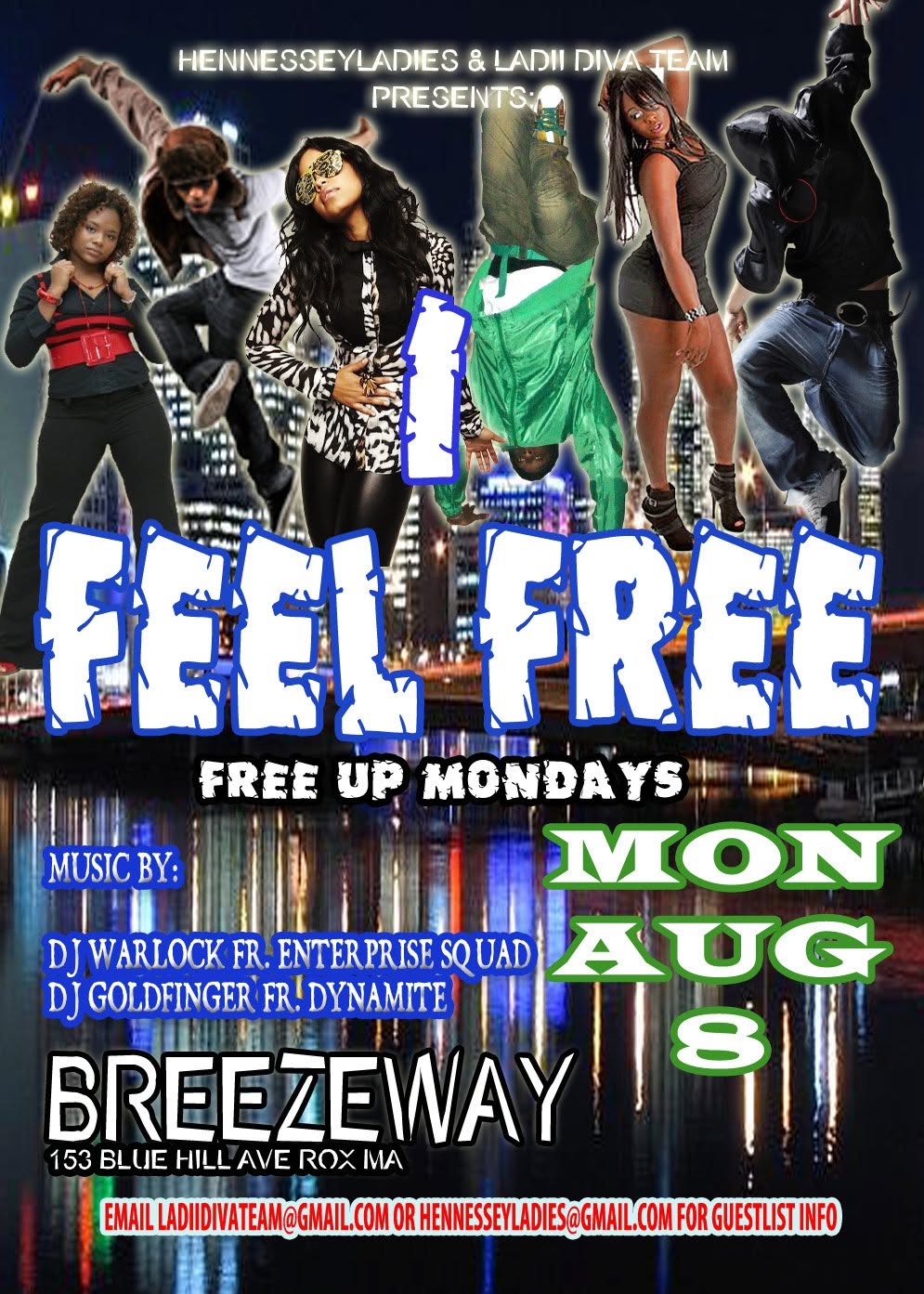 I FEEL FREE — FREE UP MONDAYS flyer