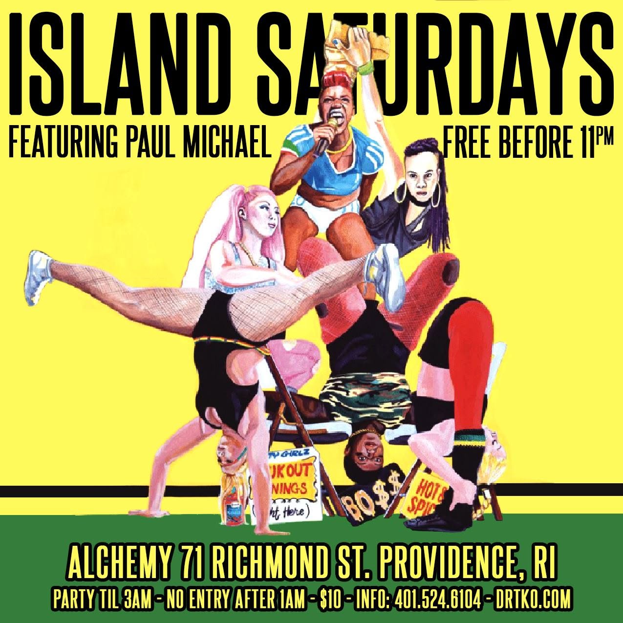ISLAND SATURDAYS — FEATURING PAUL MICHAEL flyer