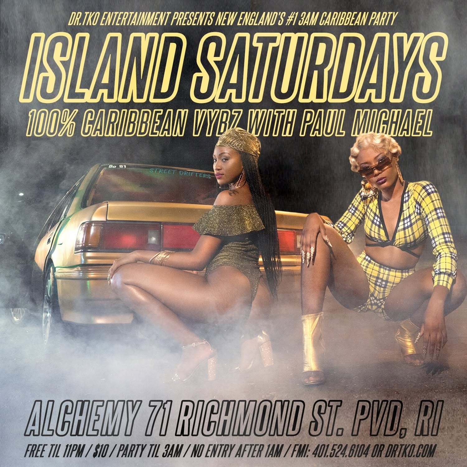 ISLAND SATURDAYS — 100% CARIBBEAN VYBZ NEW ENGLAND'S #1 3AM PARTY flyer