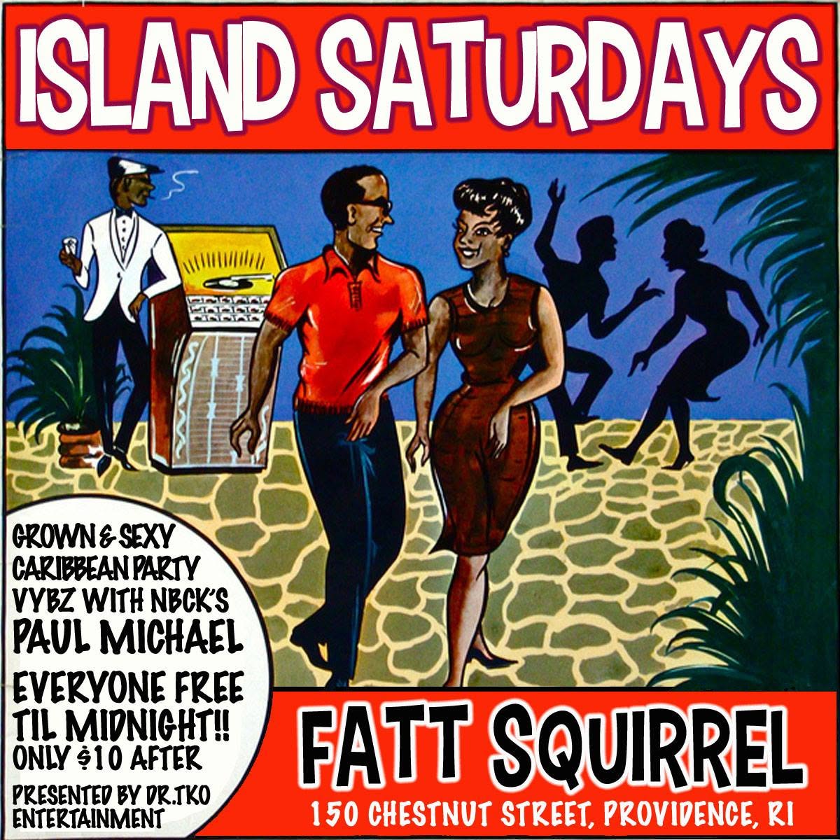 ISLAND SATURDAYS — GROWN & SEXY CARIBBEAN PARTY VYBZ flyer
