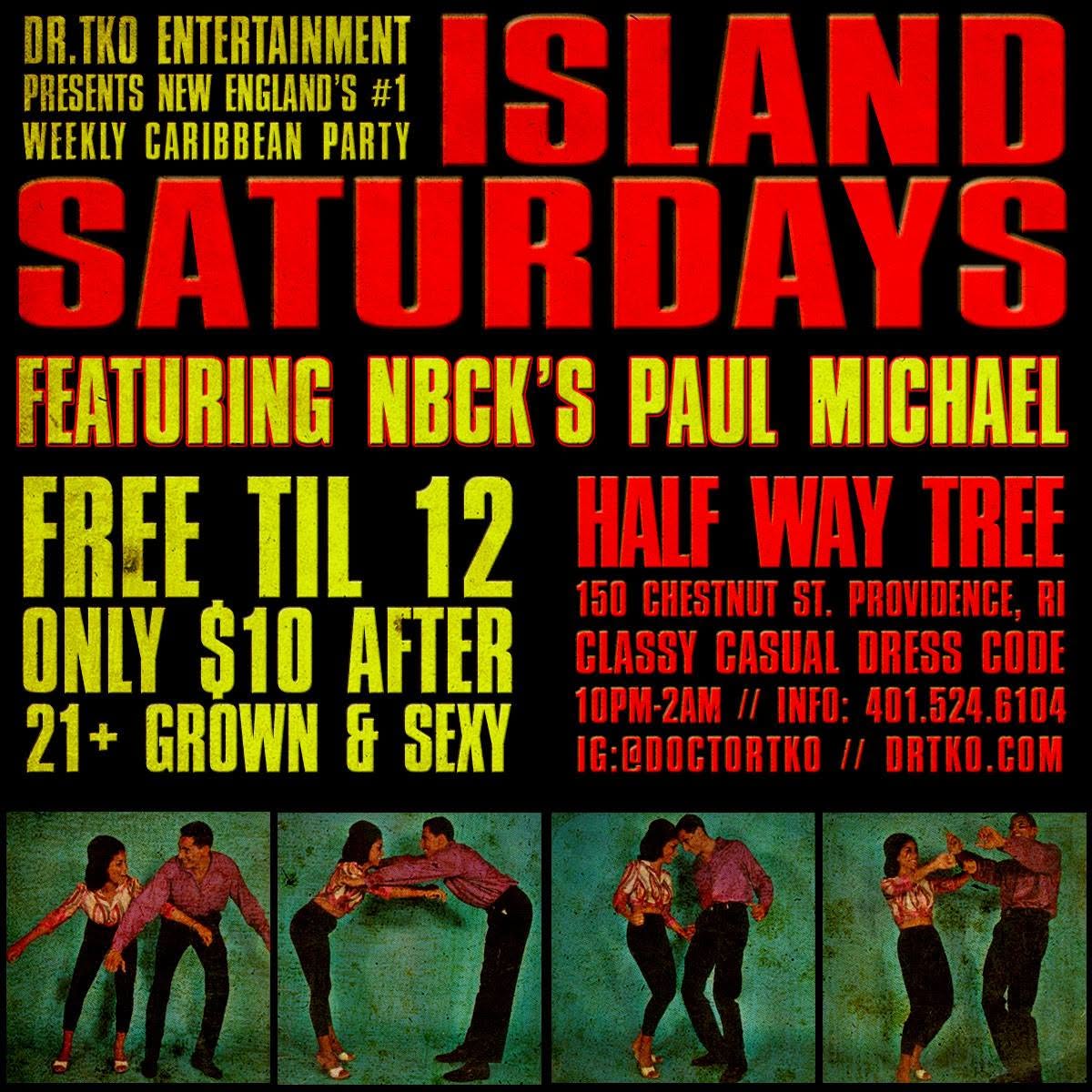 ISLAND SATURDAYS — GROWN & SEXY DANCE VYBZ flyer