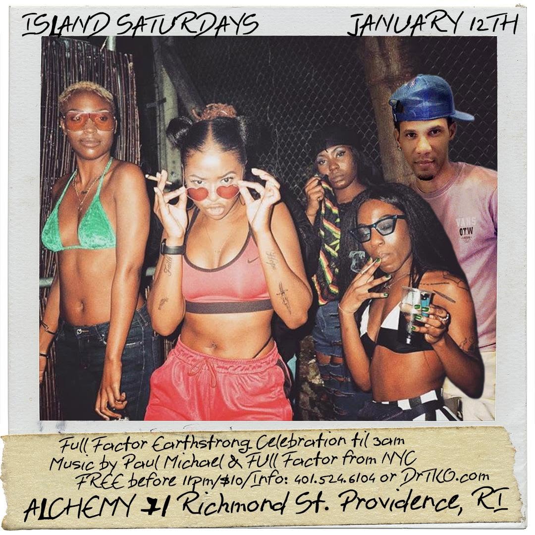 ISLAND SATURDAYS — FULL FACTOR EARTHSTRONG CELEBRATION flyer