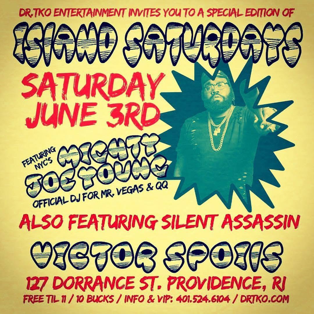 ISLAND SATURDAYS — FT. MIGHTY JOE YOUNG flyer