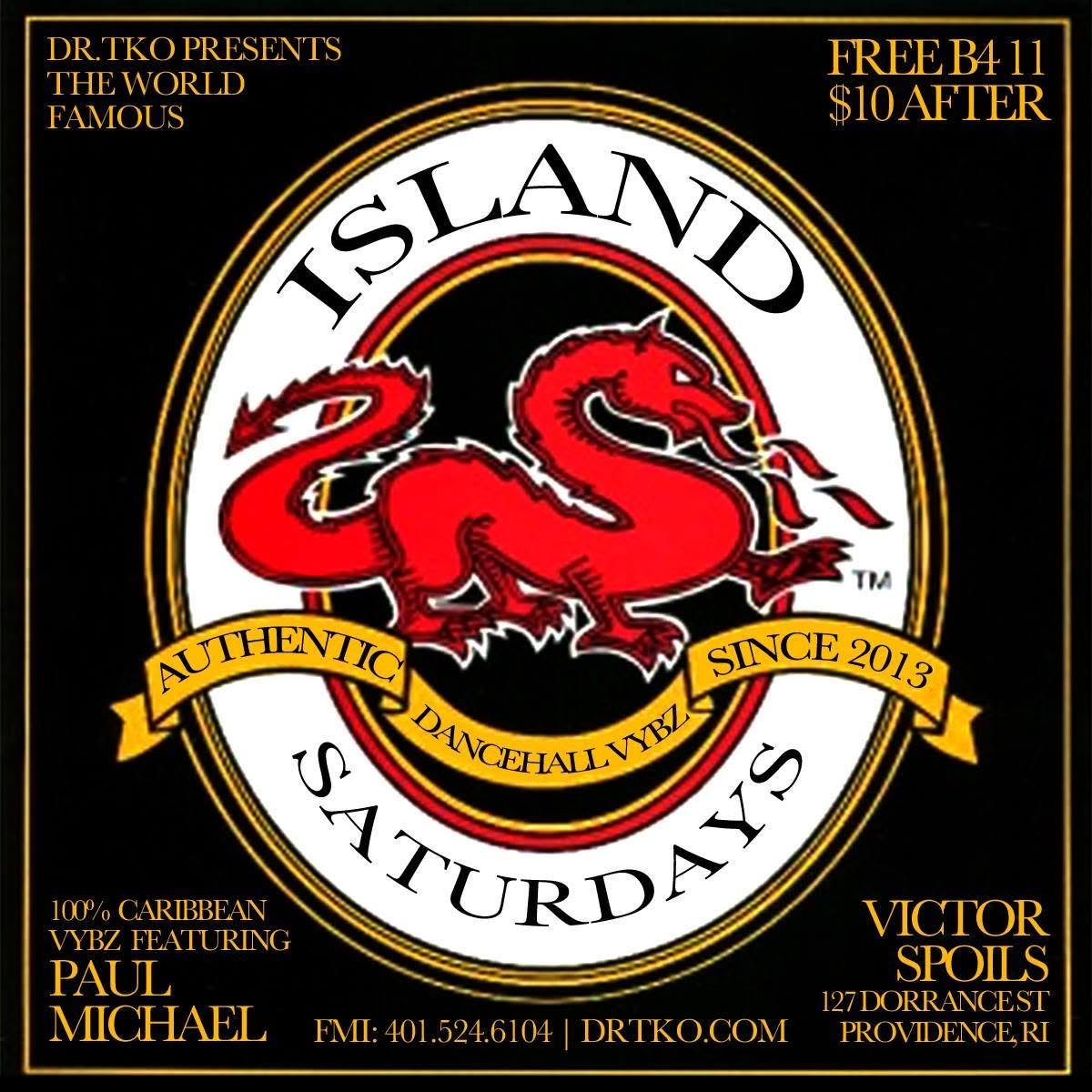 ISLAND SATURDAYS — AUTHENTIC DANCEHALL VYBZ SINCE 2013 flyer
