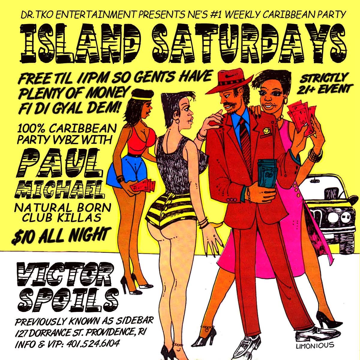 ISLAND SATURDAYS — STRICTLY 21+ flyer