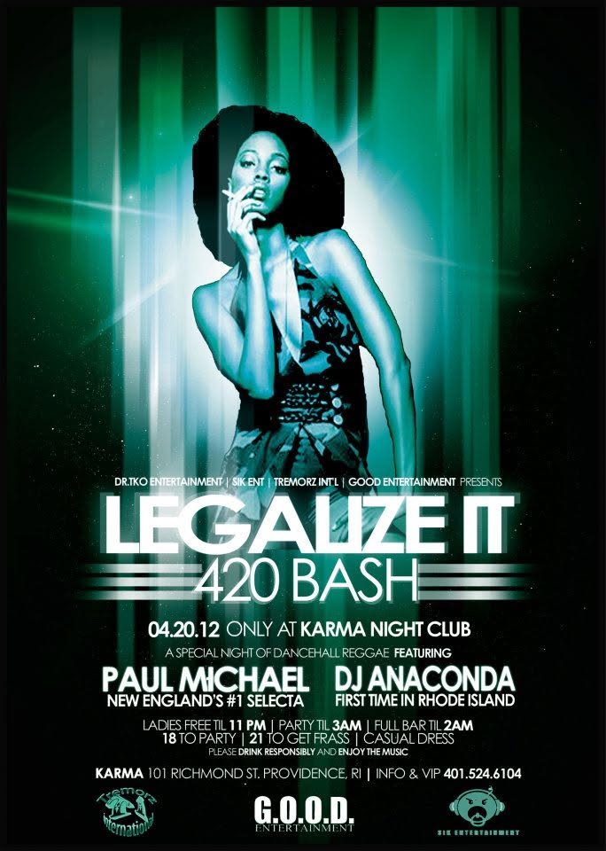 LEGALIZE IT — 420 BASH flyer