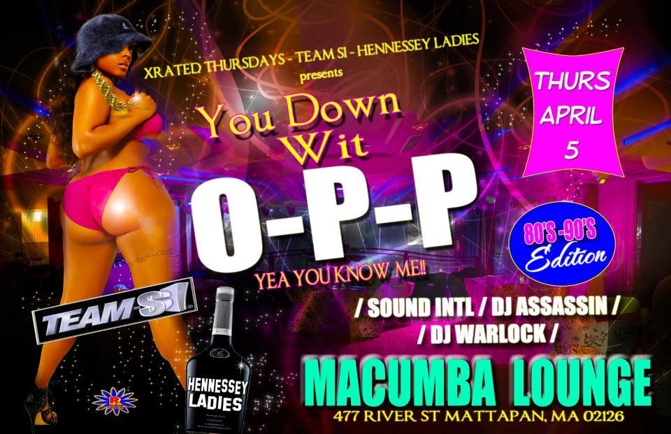 YOU DOWN WIT O-P-P — 80S-90S EDITION flyer